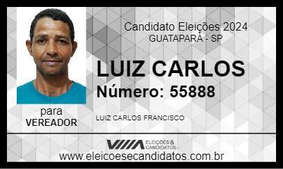 Candidato LUIZ CARLOS 2024 - GUATAPARÁ - Eleições