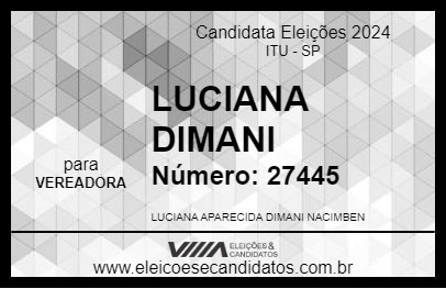 Candidato LUCIANA DIMANI 2024 - ITU - Eleições