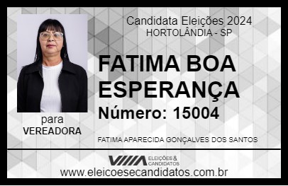 Candidato FATIMA BOA ESPERANÇA 2024 - HORTOLÂNDIA - Eleições