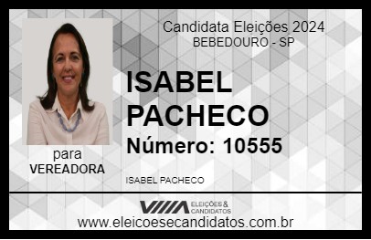 Candidato ISABEL PACHECO 2024 - BEBEDOURO - Eleições