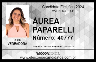 Candidato ÁUREA PAPARELLI 2024 - VALINHOS - Eleições