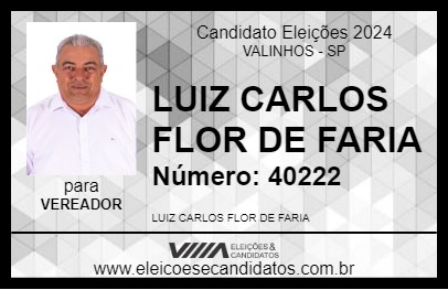 Candidato LUIZ CARLOS FLOR DE FARIA 2024 - VALINHOS - Eleições