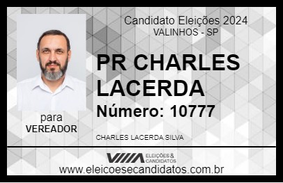 Candidato PR CHARLES LACERDA 2024 - VALINHOS - Eleições