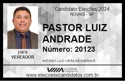 Candidato PASTOR LUIZ ANDRADE 2024 - NOVAIS - Eleições