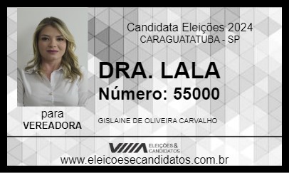 Candidato DRA. LALA 2024 - CARAGUATATUBA - Eleições