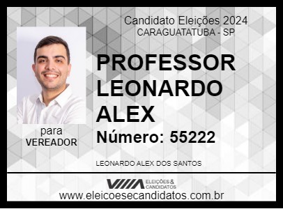 Candidato PROFESSOR LEONARDO ALEX 2024 - CARAGUATATUBA - Eleições