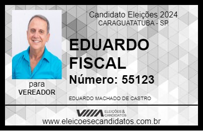 Candidato EDUARDO FISCAL 2024 - CARAGUATATUBA - Eleições