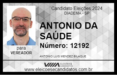 Candidato ANTONIO DA SAÚDE 2024 - DIADEMA - Eleições