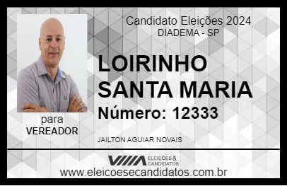 Candidato LOIRINHO SANTA MARIA 2024 - DIADEMA - Eleições