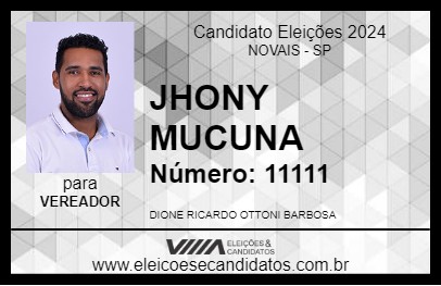 Candidato JHONY MUCUNA 2024 - NOVAIS - Eleições