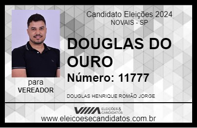 Candidato DOUGLAS DO OURO 2024 - NOVAIS - Eleições