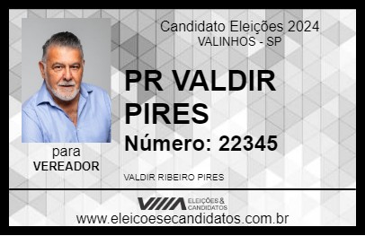 Candidato VALDIR PIRES 2024 - VALINHOS - Eleições