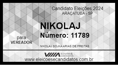 Candidato NIKOLAJ 2024 - ARAÇATUBA - Eleições