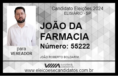 Candidato JOÃO DA FARMACIA 2024 - ELISIÁRIO - Eleições