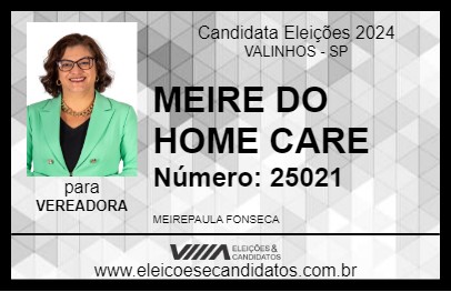 Candidato MEIRE DO HOME CARE 2024 - VALINHOS - Eleições