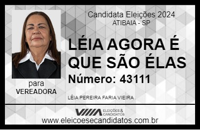 Candidato LÉIA AGORA É QUE SÃO ÉLAS 2024 - ATIBAIA - Eleições