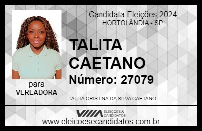 Candidato TALITA CAETANO 2024 - HORTOLÂNDIA - Eleições