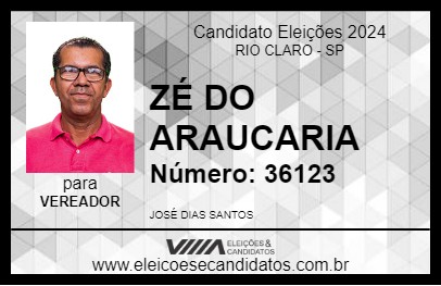 Candidato ZÉ DO ARAUCARIA 2024 - RIO CLARO - Eleições