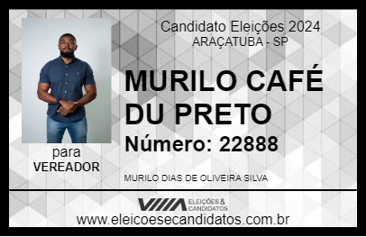 Candidato MURILO CAFÉ DU PRETO 2024 - ARAÇATUBA - Eleições