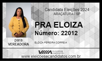 Candidato PRA ELOIZA 2024 - ARAÇATUBA - Eleições