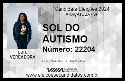 Candidato SOL DO AUTISMO 2024 - ARAÇATUBA - Eleições