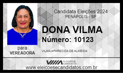 Candidato DONA VILMA 2024 - PENÁPOLIS - Eleições