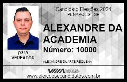 Candidato ALEXANDRE DA ACADEMIA  2024 - PENÁPOLIS - Eleições