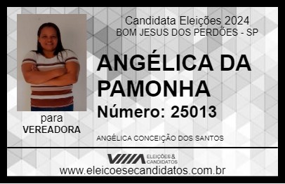 Candidato ANGÉLICA DA PAMONHA 2024 - BOM JESUS DOS PERDÕES - Eleições