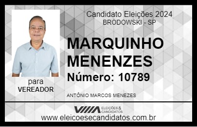 Candidato MARQUINHO MENENZES 2024 - BRODOWSKI - Eleições