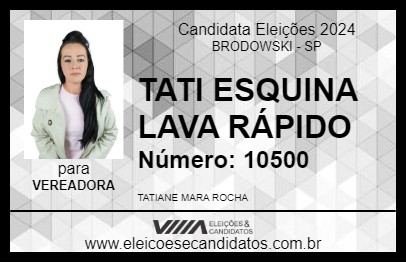 Candidato TATI ESQUINA LAVA RÁPIDO 2024 - BRODOWSKI - Eleições