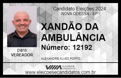 Candidato XANDÃO DA AMBULÂNCIA 2024 - NOVA ODESSA - Eleições