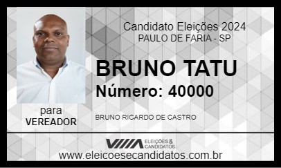 Candidato BRUNO TATU 2024 - PAULO DE FARIA - Eleições