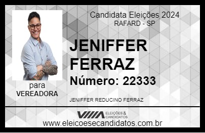 Candidato JENIFFER FERRAZ 2024 - RAFARD - Eleições