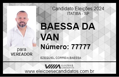 Candidato BAESSA DA VAN 2024 - ITATIBA - Eleições