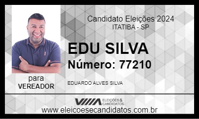 Candidato EDU SILVA 2024 - ITATIBA - Eleições