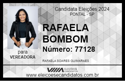 Candidato RAFAELA BOMBOM 2024 - PONTAL - Eleições