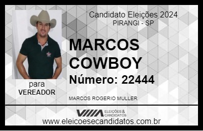 Candidato MARCOS COWBOY 2024 - PIRANGI - Eleições