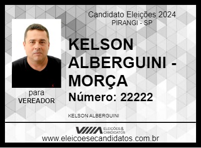 Candidato KELSON ALBERGUINI - MORÇA 2024 - PIRANGI - Eleições