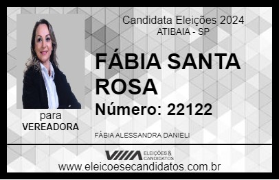 Candidato FÁBIA SANTA ROSA 2024 - ATIBAIA - Eleições