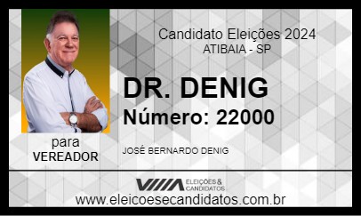 Candidato DR. DENIG 2024 - ATIBAIA - Eleições