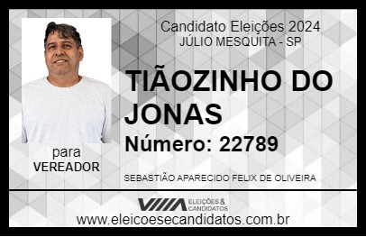 Candidato TIÃOZINHO DO JONAS 2024 - JÚLIO MESQUITA - Eleições