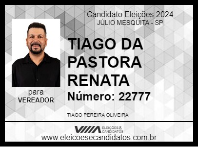 Candidato TIAGO DA PASTORA RENATA 2024 - JÚLIO MESQUITA - Eleições