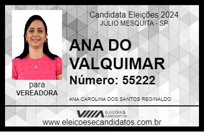 Candidato ANA DO VALQUIMAR 2024 - JÚLIO MESQUITA - Eleições