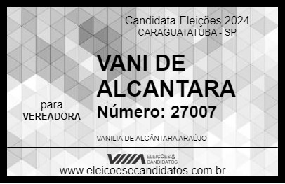 Candidato VANI DE ALCANTARA 2024 - CARAGUATATUBA - Eleições