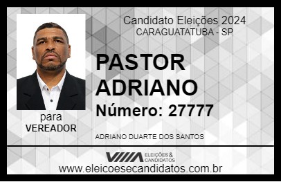 Candidato PASTOR ADRIANO 2024 - CARAGUATATUBA - Eleições