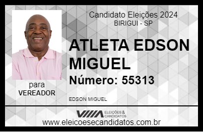 Candidato ATLETA EDSON MIGUEL 2024 - BIRIGUI - Eleições