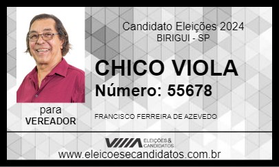 Candidato CHICO VIOLA 2024 - BIRIGUI - Eleições