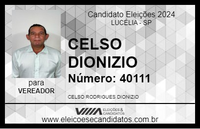 Candidato CELSO DIONIZIO 2024 - LUCÉLIA - Eleições