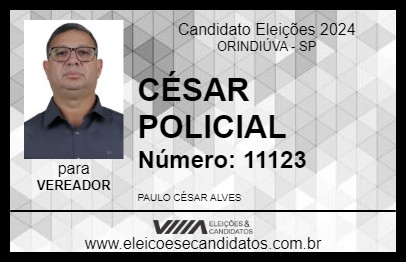 Candidato CÉSAR POLICIAL 2024 - ORINDIÚVA - Eleições