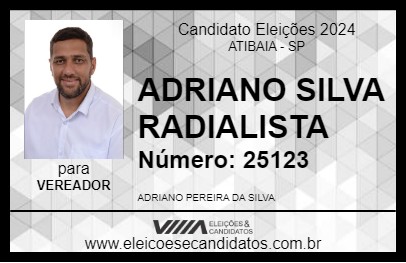 Candidato ADRIANO SILVA RADIALISTA 2024 - ATIBAIA - Eleições